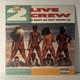 2 Live Crew As Nasty As They Wanna Be (1989 Lil' Joe Records Xr-107)