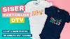 Siser Easycolor Dtv On Light U0026 Dark Fabrics