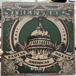 Street Dogs Fading American Dream 2006 Punk, Limited to 300 Pressings! RARE