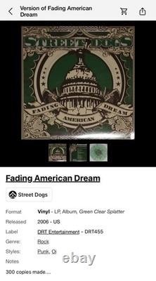 Street Dogs Fading American Dream 2006 Punk, Limited to 300 Pressings! RARE