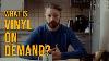 What Is Vinyl On Demand Elastic Stage Review Vinyl Records Talk